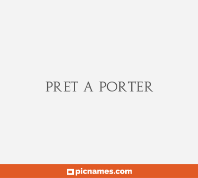 Pret a Porter